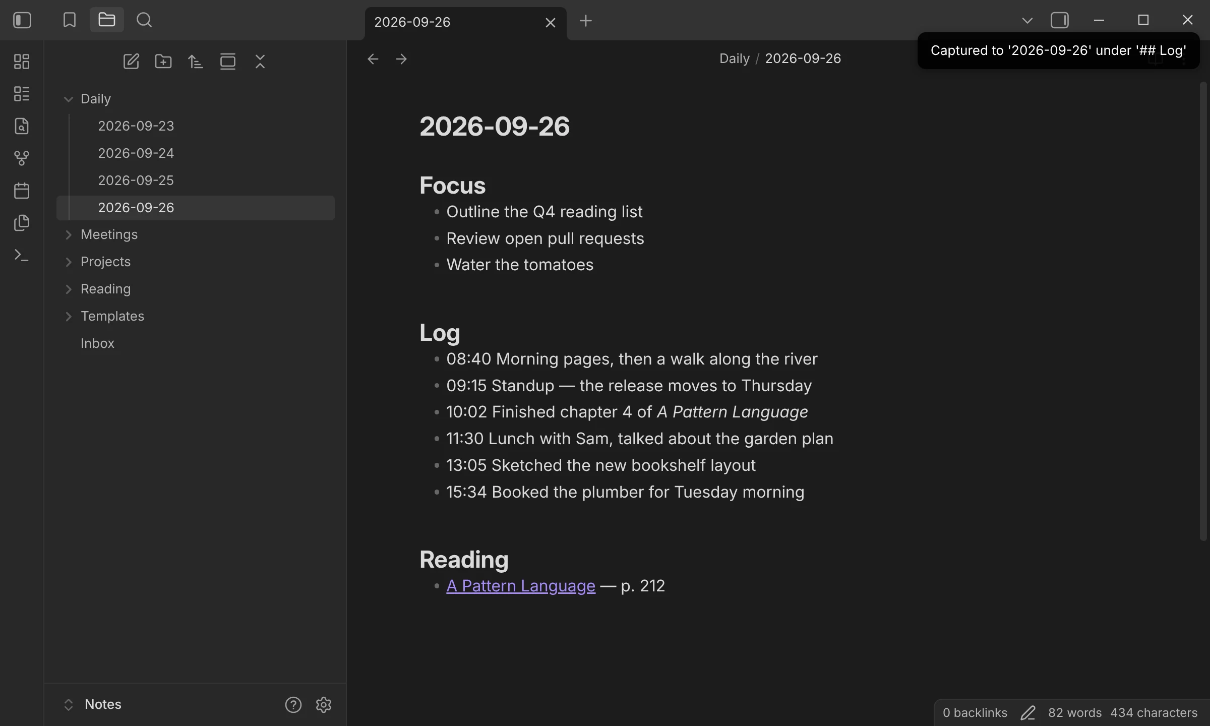 The daily note with a new timestamped line, Booked the plumber for Tuesday morning, at the end of the Log section, and a notice reading Captured to 2026-09-26 under Log.